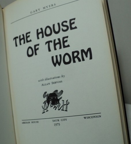The House of the Worm by Gary Myers - Arkham House - 1975 - Picture 2 of 4
