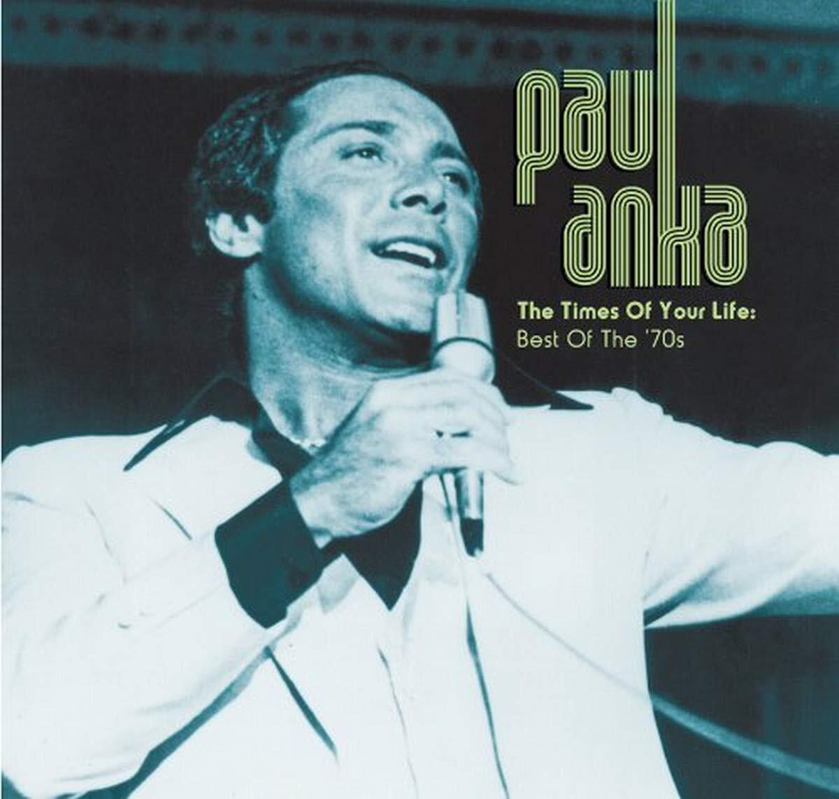 Paul Anka Times Of Your Life: The Be (CD)