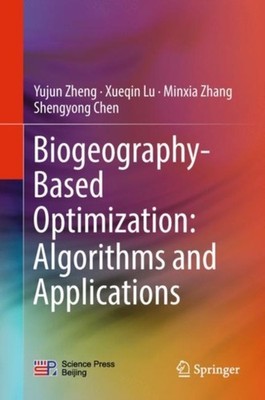 Zheng - biogeografisch basierte Optimierungsalgorithmen und -anwendungen - - J555z