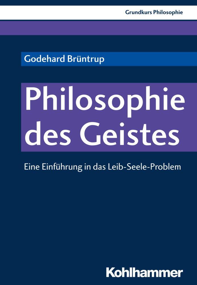 Thumbnail - Philosophie Des Geistes - Godehard Brüntrup / Ludwig Jaskolla -
