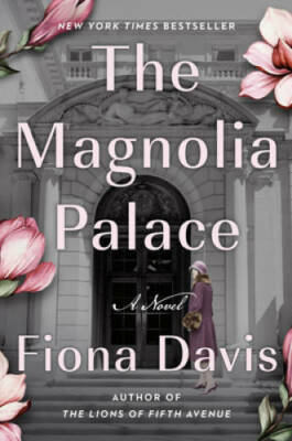 The Magnolia Palace: A Novel - Hardcover By Davis, Fiona - GOOD