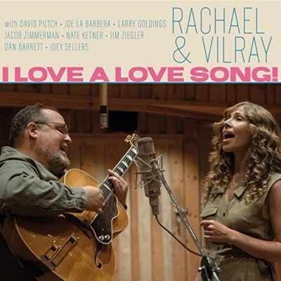 Rachael & Vilray : I Love a Love Song! (CD) (2023) New and Sealed
