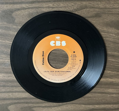 CELINE DION LOLITA (TROP JEUNE POUR AIMER'') VINYL 45
