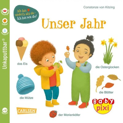 Baby Pixi (unkaputtbar) 118: Unser Jahr | Constanze von Kitzing | Taschenbuch