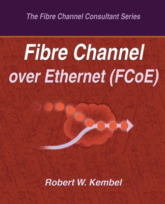Fibre Channel over Ethernet (FCoE)