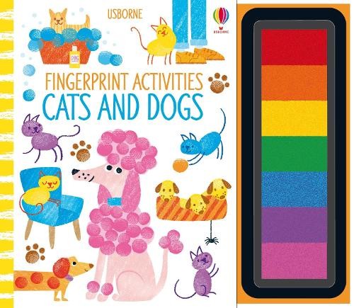 Fingerprint Activities Cats and Dogs by Fiona Watt, Candice W... - 9781474967938