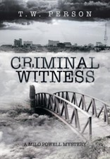 Person - Criminal Witness  A Milo Powell Mystery - New hardback or cas - X555z