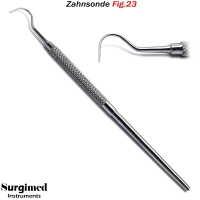Zahnsonde Fig.23 Zahnpflegeinstrument Plakette Entferner Kalkül Diagnostik