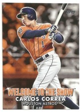  2022 TOPPS BASEBALL - CARLOS CORREA - WELCOME TO THE SHOW - #30 - ASTROS 