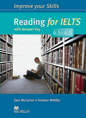 IMPROVE YOUR READING SKILLS FOR IELTS 45 by MCCARTER, S - Picture 1 of 1