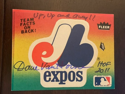 DAVE VAN HORNE HOF 2011 SIGNED AUTOGRAPHED MONTREAL EXPOS STICKER UP AND AWAY #3