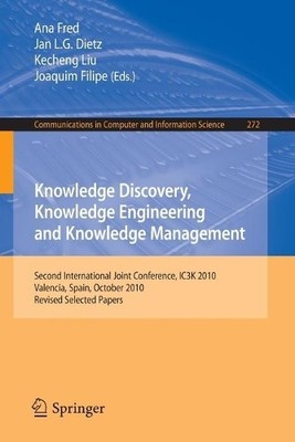 Knowledge Discovery, Knowledge Engineering and Knowledge Mana... - 9783642297632