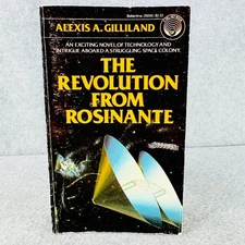 The Revolution from Rosinante by Alexis A. Gilliland 1981 First Edition Del Rey