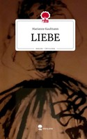 Marianne Kaufmann | Liebe. Life Is A Story - Story.One | Buch | Deutsch (2026)