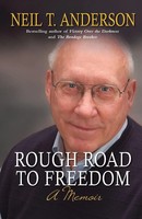 Neil T. Anderson | Rough Road To Freedom | Taschenbuch | Englisch (2012)