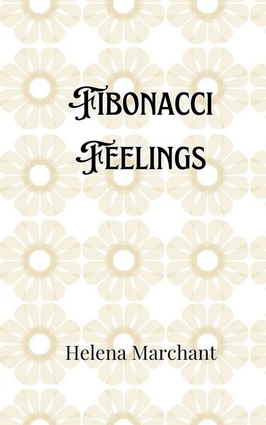 Fibonacci Feelings Helena Marchant Taschenbuch Englisch 2024 EAN 9789916906415-image