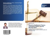 Nozick's Entitlement Theory, Libertarian Rights And The Minimal State Asif Salah