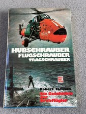 Hubschrauber Flugschrauber Tragschrauber - Die Geschichte der Drehflügler - TOP!
