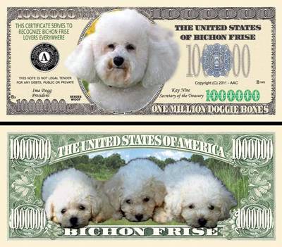Bichon Frise Dog Million Doggie Bones Dollar Bill Play Funny Money + FREE SLEEVE