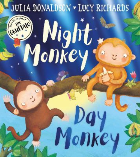 Julia Donaldson Night Monkey, Day Monkey (Tascabile)