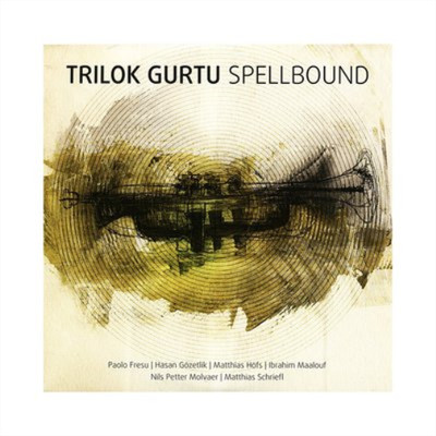 Trilok Gurtu Spellbound (CD) Album (UK IMPORT)