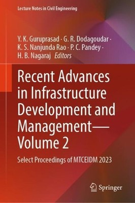 Recent Advances in Infrastructure Development and Management ... - 9789819615575