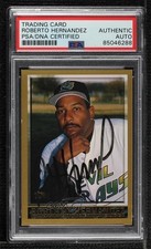 PSA/DNA 1998 Topps Roberto Hernandez #430 Certified Authentic Auto 0mc3