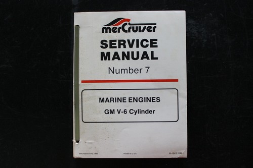 Mercruiser Service Manual Number 7 Marine Engines GM V-6 Cylinder 1985 OEM