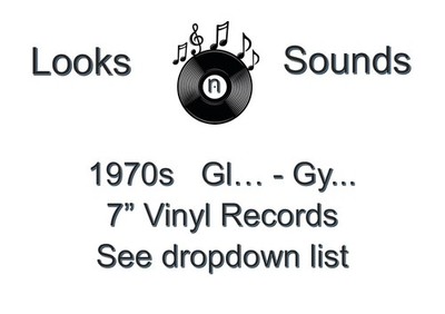 1970s 7'' VINYLS - VARIOUS ARTISTS / TITLES - GL... - GY... - EX / VG+
