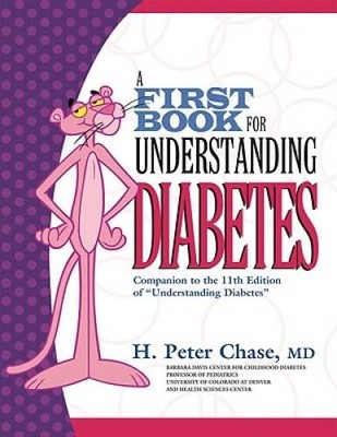 The First Book for Understanding Diabetes - Paperback By Chase, H Peter - GOOD