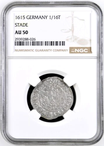 1615 German States Stade 1/16 Thaler, NGC AU 50, KM-2, Rare Type, Germany