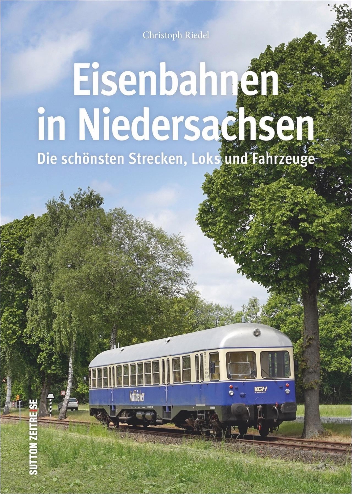 Thumbnail - Eisenbahnen In Niedersachsen Die Schönsten Strecken, Loks Und