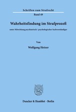 Wahrheitsfindung im Strafprozeß. Wolfgang Hetzer