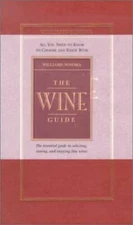 Williams-Sonoma The Wine Guide: All you need to know to choose and enjoy  - GOOD
