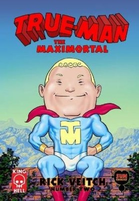 Tom Veitch Rick Veitch True-Man The Maximortal Comics #2 (Paperback)