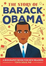 Tonya Leslie PhD The Story of Barack Obama (Taschenbuch) (US IMPORT)