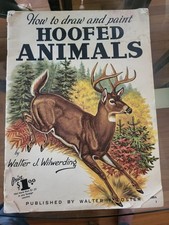 Vintage Instructional HOW TO DRAW  PAINT HOOFED ANIMALS by Walter T Foster