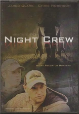 Journey of Night Crew ~ Night Predator Hunters Coyote Bobcat Hunting DVD NEW