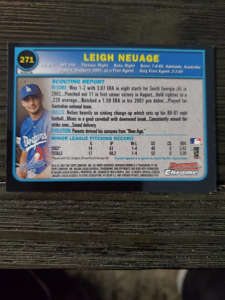 2003 BOWMAN CHROME REFRACTOR MLB 1ST ROOKIE #271 LEIGH NEUAGE LOS ANGELES DODGER - Image 2 of 2