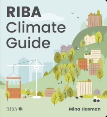 RIBA CLIMATE GUIDE by Mina Hasman Paperback Self Help Business