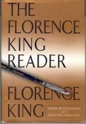 The Florence King Reader Hardcover Florence King