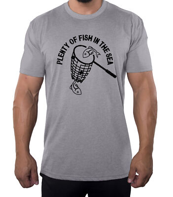 Funny Plenty of Fish In The Sea Shirts, Nice Graphic Tees, Funny