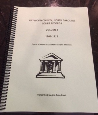 Haywood County, North Carolina Court Records, Vol. I WNC history 1809 - 1815