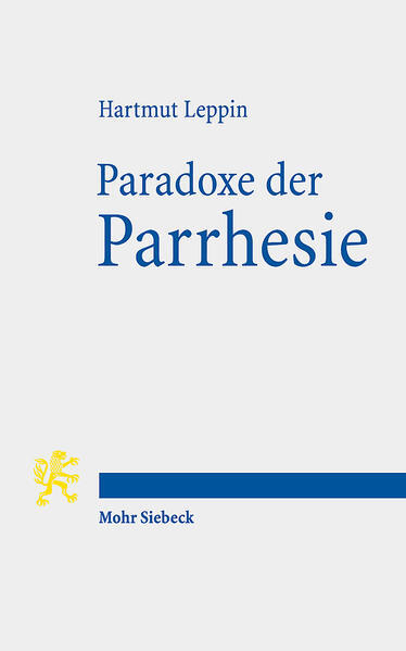 Thumbnail - Paradoxe Der Parrhesie | Hartmut Leppin | 2022 | Deutsch