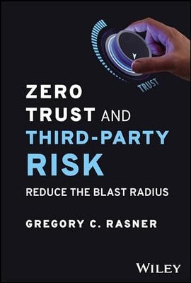 ZERO TRUST AND THIRD PARTY RISK (Hardcover) (9781394203147)