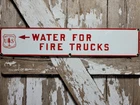 VINTAGE US FOREST SERVICE PORCELAIN SIGN OLD 30" WATER FOR FIRE TRUCKS PLAQUE