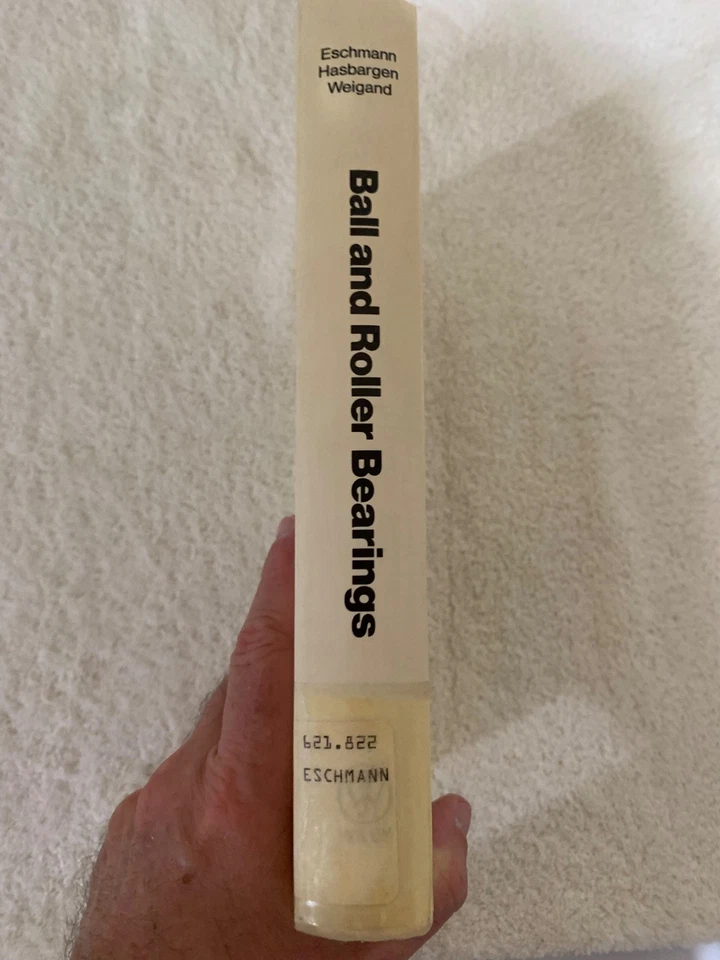 Ball And Roller Bearings: Theory, Design, and Application by Eschmann HC 1986 - Image 2 of 4