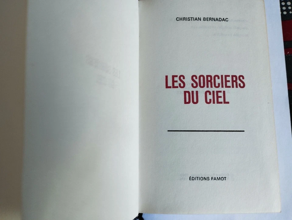 Les sorciers du ciel - Christian Bernadac - Edition Famot - Photo 3/4