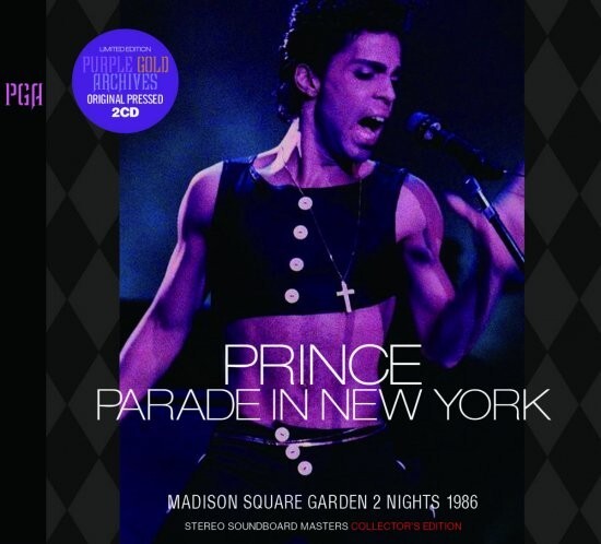 PRINCE / PARADE IN NEW YORK : MADISON SQUARE GARDEN 2 NIGHTS PRINCE / PARADE IN NEW YORK : MADISON SQUARE GARDEN 2 NIGHTS