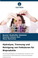 Bashar Mudhaffar Abdullah (U. A.) | Hydrolyse, Trennung Und Reinigung Von...